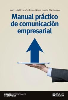 Manual práctico de comunicación empresarial