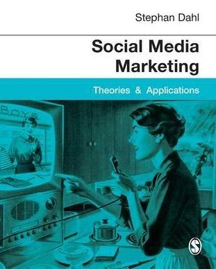 Social Media Marketing "Theories and Applications"