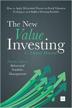 The New Value Investing "How to Apply Behavioral Finance to Stock Valuation Techniques and Build a Winning Portfolio"
