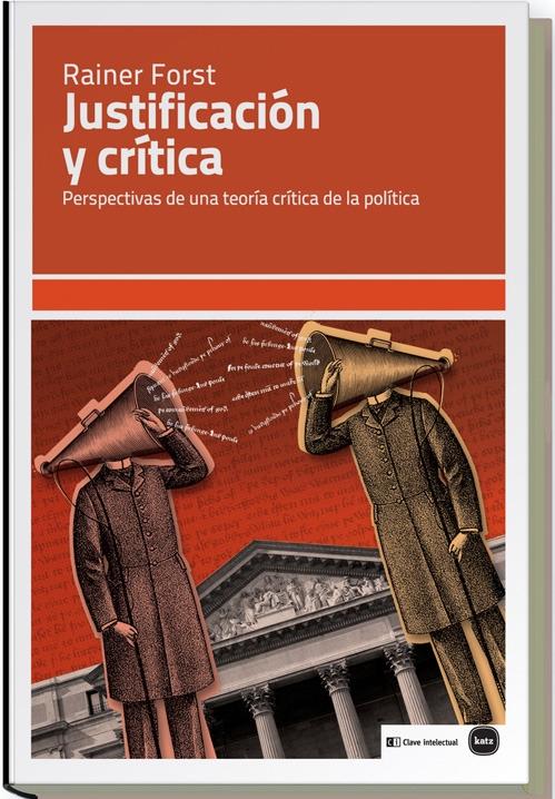 Justificación y crítica "Perspectivas de una teoría crítica de la política"