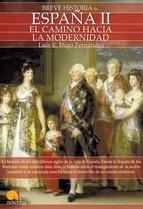 Breve historia de España II "El camino hacia la modernidad"
