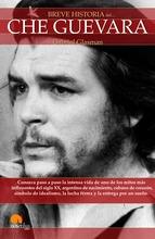 Breve historia de El Che Guevara