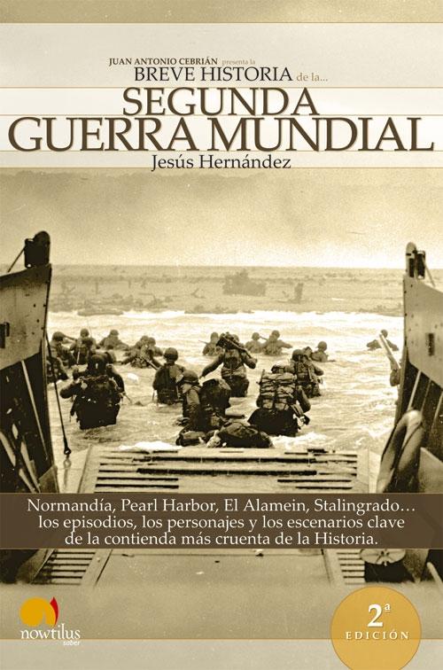 Breve historia de la Segunda Guerra Mundial