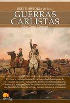 Breve historia de las Guerras Carlistas