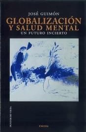 Globalización y salud mental "Un futuro incierto"