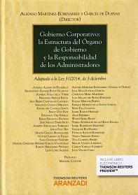 Gobierno corporativo "La Estructura del Organo de Gobierno y la Responsabilidad de los Administradores"