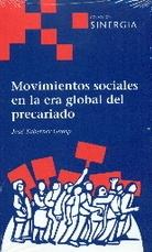 Movimientos sociales en la era global del precariado