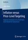 Inflation versus Price-Level Targeting "Bayesian Estimation of a Small Open DSGE Model for Switzerland"