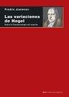 Las Variaciones de Hegel "Sobre la fenomenología del espíritu"