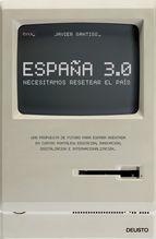 España 3.0 "Necesitamos resetear el país"