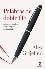 Palabras de doble filo "Avisos y antídotos contra engaños y calamidades"