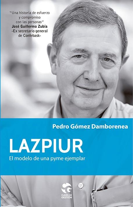 Lazpiur "El modelo de una PYME ejemplar"