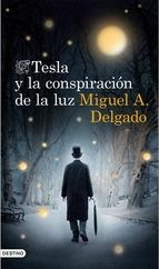 Tesla y la conspiración de la luz