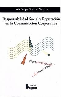 Responsabilidad Social y Reputación en la Comunicación Corporativa