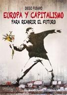 Europa y capitalismo "Para reabrir el futuro"