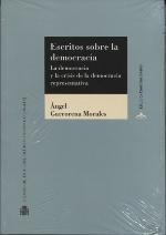 Escritos sobre la Democracia "La Democracia y la Crisis de la Democrácia Representativa"