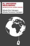 El Universo Neoliberal "Recuento de sus lugares comunes"