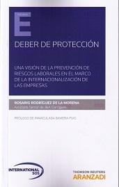 Deber de Protección "Una Vision de la Prevención de Riesgos en el Marco de la Internacionalización de las Empresas"