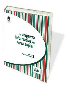 Empresa Informativa en la Era Digital