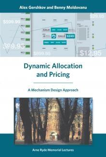 Dynamic Allocation and Pricing "A Mechanism Design Approach"