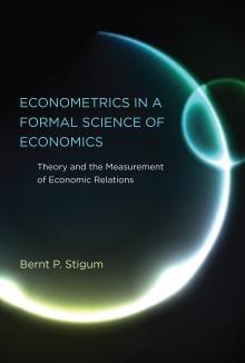 Econometrics in a Formal Science of Economics "Theory and the Measurement of Economic Relations"