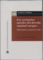 Los escenarios móviles del derecho regional europeo "Reflexionando en el palacio de Godoy"