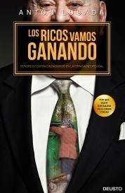 Los ricos vamos ganando "Señores contra ciudadanos en la España neofeudal"