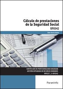 Cálculo de prestaciones de la Seguridad Social "UF0342"