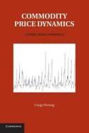 Commodity Price Dynamics "A Structural Approach"