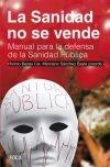 La Sanidad no se vende "Manual para la defensa de la Sanidad Pública"