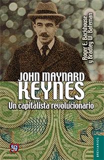 John Maynard Keynes "Un capitalista revolucionario"
