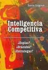 Inteligencia Competitiva "¿Espías? ¿Oráculos? ¿Estrategas?"