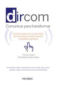Dircom Conversaciones con los directores de comunicación de las mejores compañías españolas