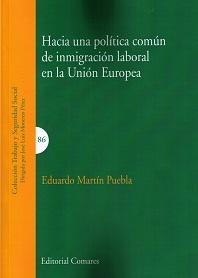 Hacia una Política Común de Inmigración Laboral en la Unión Europea