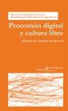 Procomún digital y cultura libre "¿Hacia un cambio de época?"