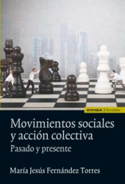 Movimientos sociales y acción colectiva "Pasado y presente"