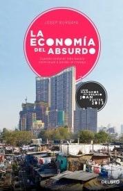 La economía del absurdo "Cuando comprar más barato contribuye a perder el trabajo"