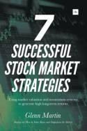 7 Successful Stock Market Strategies "Using Market Valuation and Momentum Systems to Generate High Long-Term Returns"