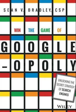 Win the Game of Googleopoly "Unlocking the Secret Strategy of Search Engines"