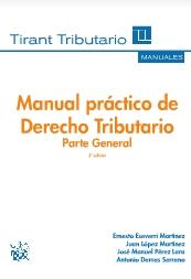 Manual práctico de derecho tributario "Parte general"