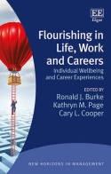 Flourishing in Life, Work and Careers "Individual Wellbeing and Career Experiences"
