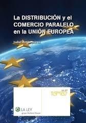 La distribución y el comercio paralelo en la Unión Europea