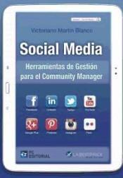 Social Media. Herramientas de Gestión para el Community Manager
