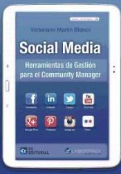 Social Media. Herramientas de Gestión para el Community Manager