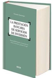 La prestación bancaria de servicios de inversión