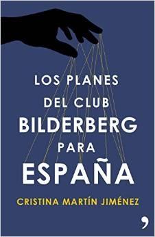 Los planes del club Bilderberg para España