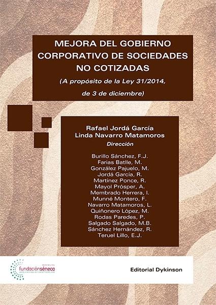 Mejora del Gobierno Corporativo de Sociedades no Cotizadas "(A propósito de la Ley 31/2014, de 3 de diciembre)"