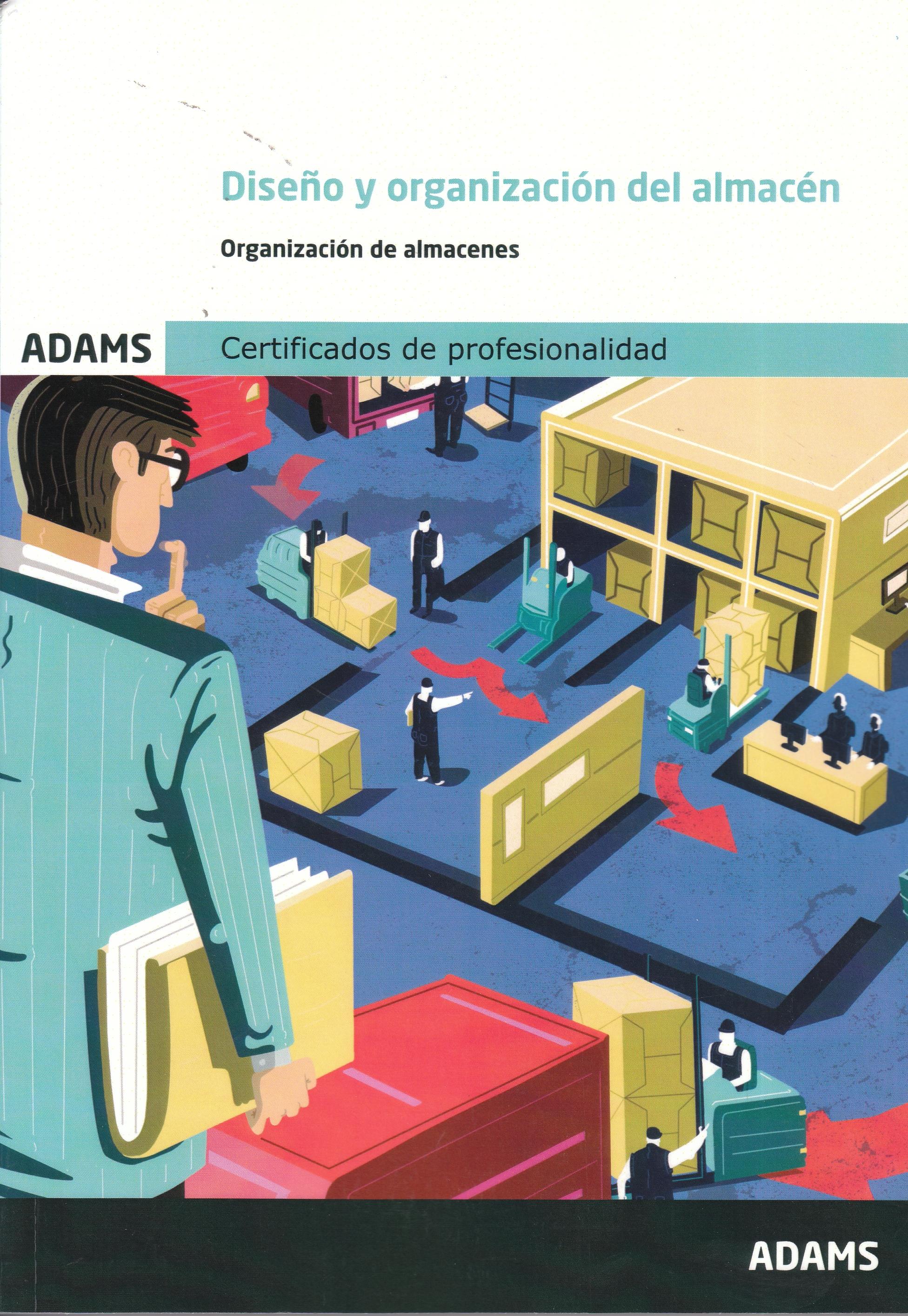 Diseño y organización del almacén "Organización de almacenes"