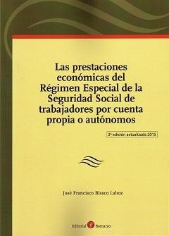 Prestaciones Económicas del Régimen Especial de la Seguridad Social "De Trabajadores por Cuenta Propia o Autónomos"