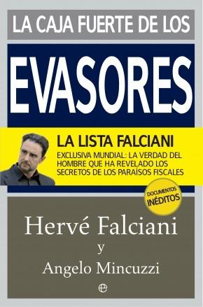 La caja fuerte de los evasores "La lista Falciani"